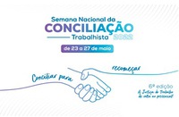 Semana Nacional da Conciliação Trabalhista começa hoje