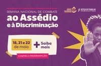 TRT-MG adere à Semana de Combate ao Assédio e Discriminação e alerta para sobrecarga de trabalho