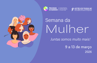 TRT-MG prepara ampla programação para prestigiar a Semana da Mulher