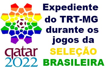 Horário de funcionamento - Copa do Mundo 2022, PAS-TRT8