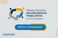 TRT mineiro terá programação própria na Semana Nacional de Precedentes