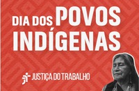 Dia dos Povos Indígenas: JT mantém justa causa de eletricista que discriminou colega descendente de indígena