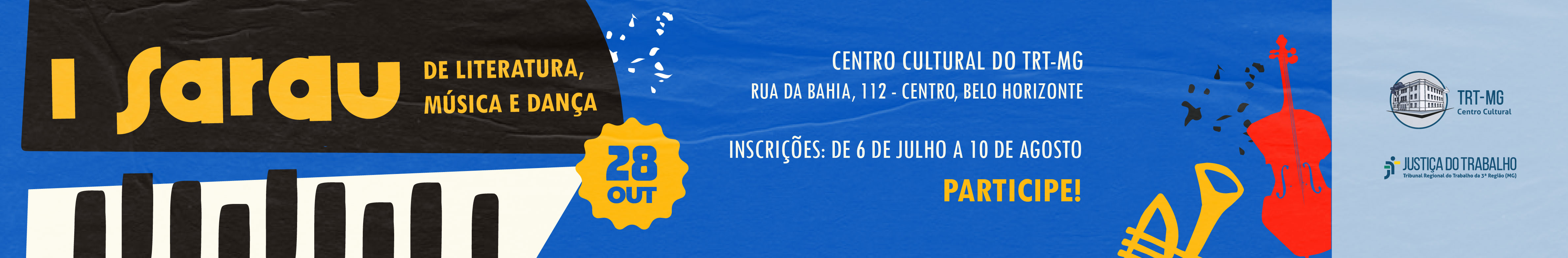 Banner de divulgação do I Sarau de Literatura, Música e Dança do Centro Cultural do TRT-MG.
