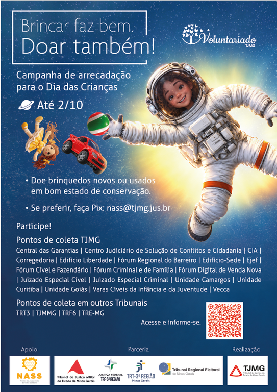 Brincar faz bem. doar também! campanha de arrecadação para o dia das crianças até o dia 02/10. doe brinquedos novos ou usados em bom estado de conservação. participe! pontos de coleta no TRT-MG.