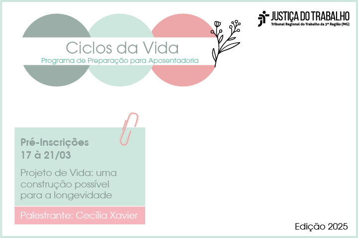 Ciclos da vida - email mkt.png Pré-inscrições de 17 a 21/03.