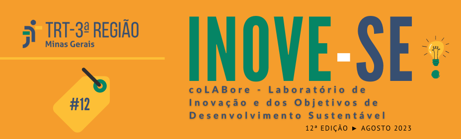 Inove-se. coLABore - Laboratório de Inovação e dos Objetivos de Desenvolvimento Sustentável. Décima segunda edição. Agosto de 2023.