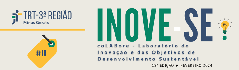 Inove-se. coLABore - Laboratório de Inovação e dos Objetivos de Desenvolvimento Sustentável. Décima oitava edição. Fevereiro de 2024.