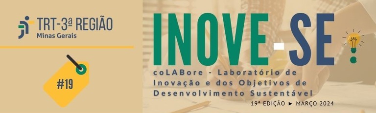 Inove-se. coLABore - Laboratório de Inovação e dos Objetivos de Desenvolvimento Sustentável. Décima nona edição. Março de 2024.