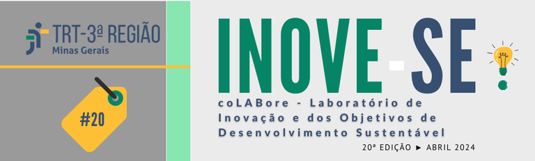 Inove-se. coLABore - Laboratório de Inovação e dos Objetivos de Desenvolvimento Sustentável. Vigésima edição. Abril de 2024.