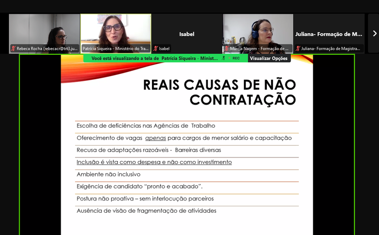 Print da tela contendo a informação: Reais causas de não contratação. Escolha de deficiência; oferecimento de vagas apenas para cargos de menor salário; recusa de adaptações razoáveis; incçusão é vista como despesa e não como investimento; ambiente não inclusivo; exigência de candidato "pronto e acabado"; prostura não proativa; ausência de visão de fragmentação de atividades.