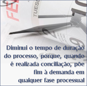 Diminui o tempo de duração do processo, porque, quando é realizada a conciliação, põe fim a demanda em qualquer fase processual.