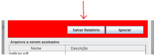 Clicar no botão "Salvar Relatório" do Assinador.