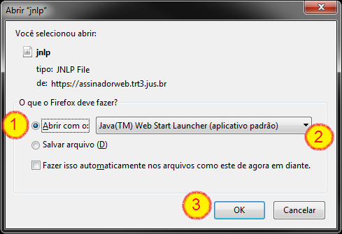 Marcar a opção Abrir com. Escolher a opção Java(TM) Web Start Launcher. Clicar no botão OK.