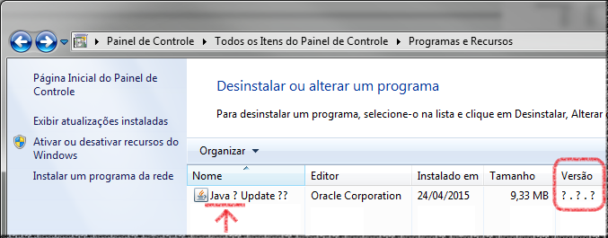 Localizar um programa com o 'Nome' iniciado com Java e observar a coluna 'Versão'.