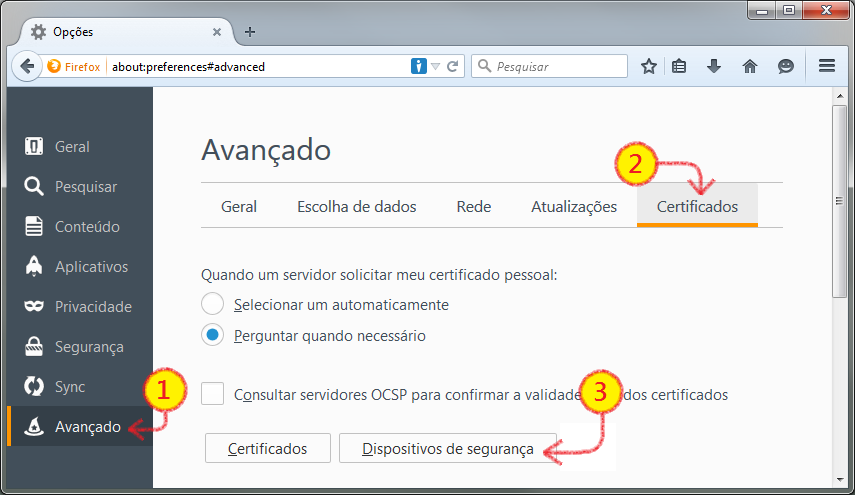 4 - Clicar na aba Certificados.  5 - Clicar no botão Dispositivos de segurança.