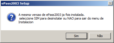 Janela do ePass2003: sistema já instalado - clicar em Não