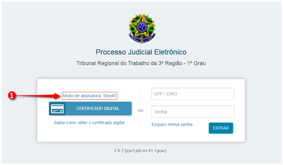 Tela de Acesso ao PJe - clique em  Modo de assinatura: Shodô