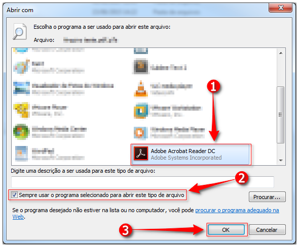 Janela Abrir com: clique em Adobe Acrobat Reader DC, marcar a opção de Sempre usar o programa selecionado e clicar em Ok
