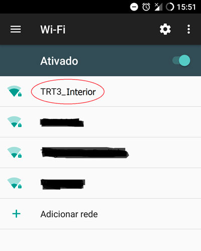 Ativar a rede sem fio no celular e selecionar a rede sem fio do TRT